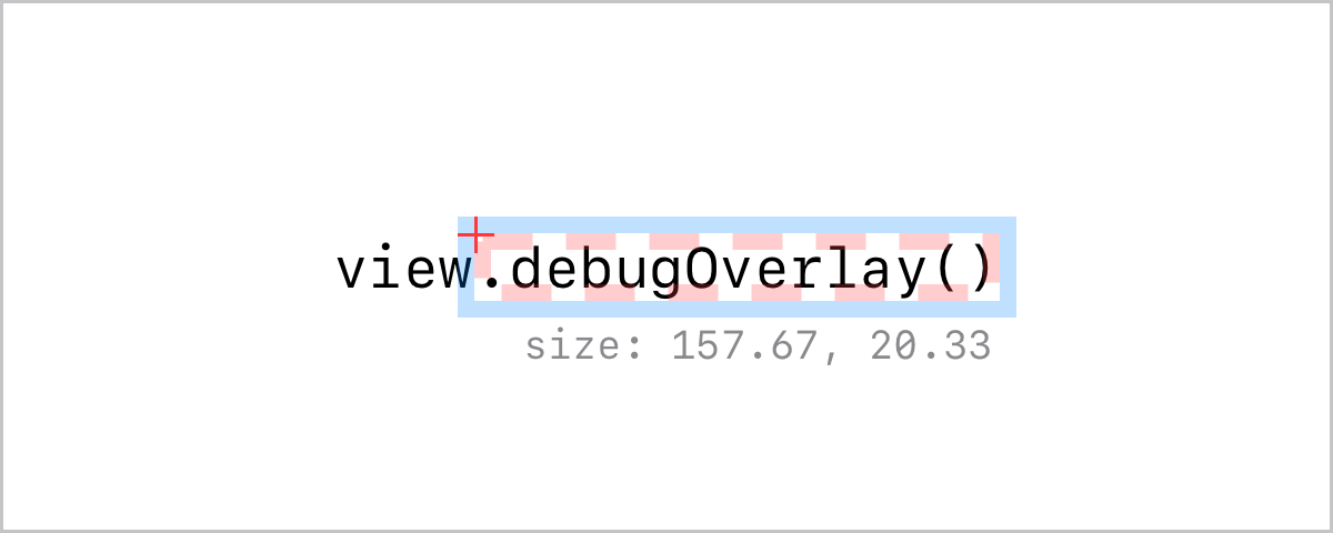 The text view.debugOverlay() where the modifier is highlighted with a debug overlay.